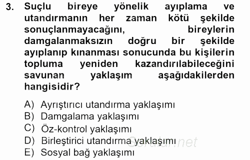 Suç Sosyolojisi 2013 - 2014 Tek Ders Sınavı 3.Soru