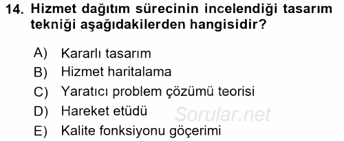 Hizmet Tasarımı 2017 - 2018 Dönem Sonu Sınavı 14.Soru