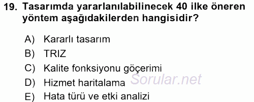 Hizmet Tasarımı 2017 - 2018 Dönem Sonu Sınavı 19.Soru
