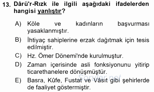 İslam Tarihi ve Medeniyeti 2 2017 - 2018 Dönem Sonu Sınavı 13.Soru