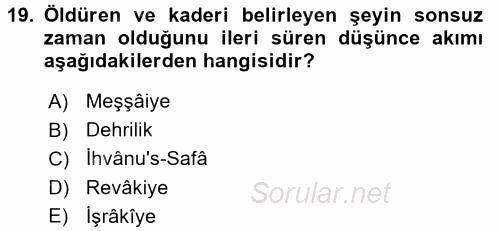 İslam Tarihi ve Medeniyeti 2 2017 - 2018 Dönem Sonu Sınavı 19.Soru