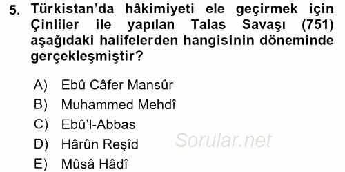 İslam Tarihi ve Medeniyeti 2 2017 - 2018 Dönem Sonu Sınavı 5.Soru