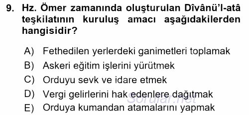 İslam Tarihi ve Medeniyeti 2 2017 - 2018 Dönem Sonu Sınavı 9.Soru