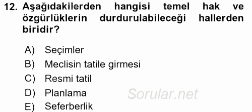 İnsan Hakları Ve Kamu Özgürlükleri 2015 - 2016 Ara Sınavı 12.Soru