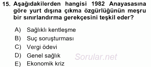 İnsan Hakları Ve Kamu Özgürlükleri 2015 - 2016 Ara Sınavı 15.Soru
