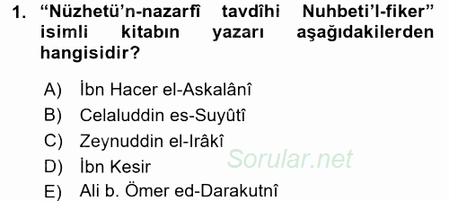 Hadis Tarihi ve Usulü 2015 - 2016 Ara Sınavı 1.Soru