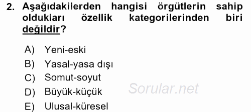 Örgüt Kuramı 2015 - 2016 Ara Sınavı 2.Soru