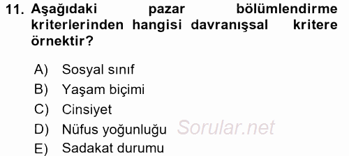 Sağlık Hizmetleri Pazarlaması 2016 - 2017 3 Ders Sınavı 11.Soru