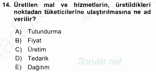 Sağlık Hizmetleri Pazarlaması 2016 - 2017 3 Ders Sınavı 14.Soru