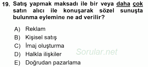 Sağlık Hizmetleri Pazarlaması 2016 - 2017 3 Ders Sınavı 19.Soru