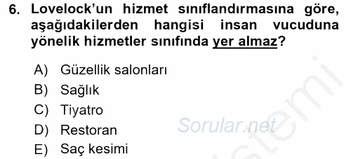 Sağlık Hizmetleri Pazarlaması 2016 - 2017 3 Ders Sınavı 6.Soru