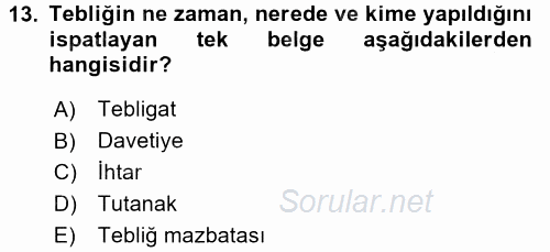 Hukuk Dili Ve Adli Yazışmalar 2016 - 2017 Dönem Sonu Sınavı 13.Soru