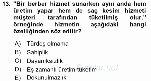 Perakendecilikte Müşteri İlişkileri Yönetimi 2017 - 2018 Ara Sınavı 13.Soru