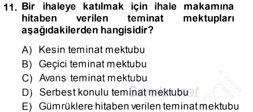 Bankalarda Kredi Yönetimi 2013 - 2014 Dönem Sonu Sınavı 11.Soru