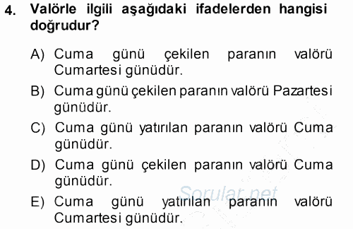 Bankalarda Kredi Yönetimi 2013 - 2014 Dönem Sonu Sınavı 4.Soru