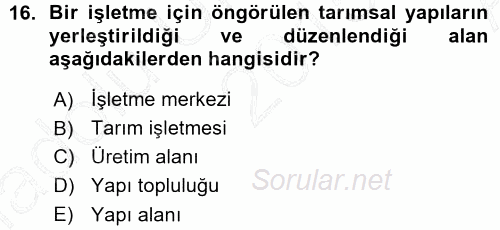 Tarımsal Yapılar ve Sulama 2015 - 2016 Ara Sınavı 16.Soru
