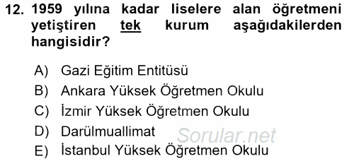 Türk Eğitim Tarihi 2015 - 2016 Dönem Sonu Sınavı 12.Soru