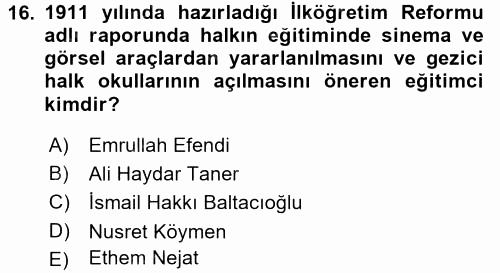 Türk Eğitim Tarihi 2015 - 2016 Dönem Sonu Sınavı 16.Soru