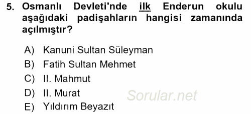Türk Eğitim Tarihi 2015 - 2016 Dönem Sonu Sınavı 5.Soru