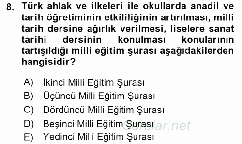 Türk Eğitim Tarihi 2015 - 2016 Dönem Sonu Sınavı 8.Soru