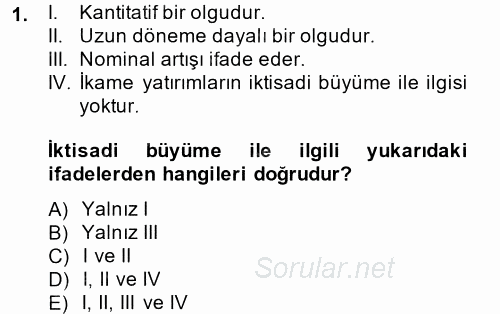 İktisadi Büyüme 2014 - 2015 Tek Ders Sınavı 1.Soru