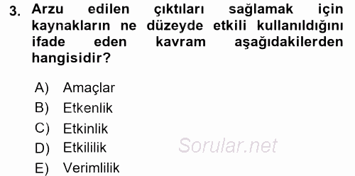 Verimlilik Yönetimi 2015 - 2016 Ara Sınavı 3.Soru