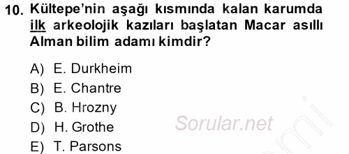 Eski Anadolu Tarihi 2014 - 2015 Ara Sınavı 10.Soru