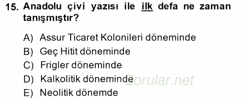 Eski Anadolu Tarihi 2014 - 2015 Ara Sınavı 15.Soru