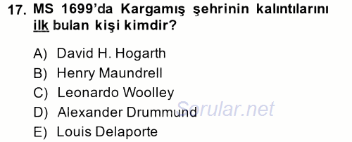 Eski Anadolu Tarihi 2014 - 2015 Ara Sınavı 17.Soru