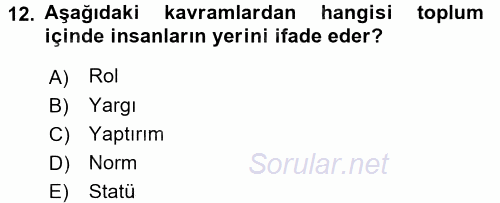Hukuk Sosyolojisi 2017 - 2018 Ara Sınavı 12.Soru