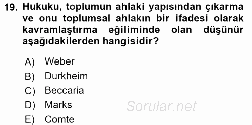 Hukuk Sosyolojisi 2017 - 2018 Ara Sınavı 19.Soru