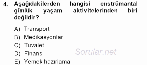 Temel Bakım Hizmetleri 2013 - 2014 Ara Sınavı 4.Soru