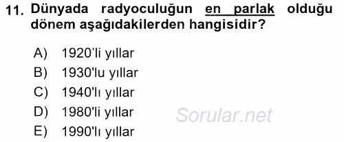 Radyo ve Televizyon Stüdyoları 2015 - 2016 Dönem Sonu Sınavı 11.Soru
