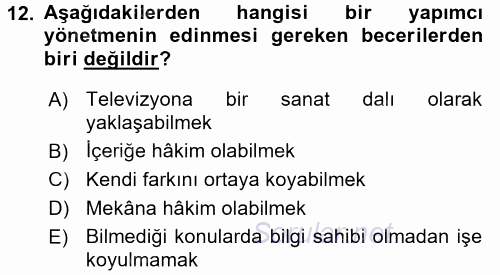 Radyo ve Televizyon Stüdyoları 2015 - 2016 Dönem Sonu Sınavı 12.Soru