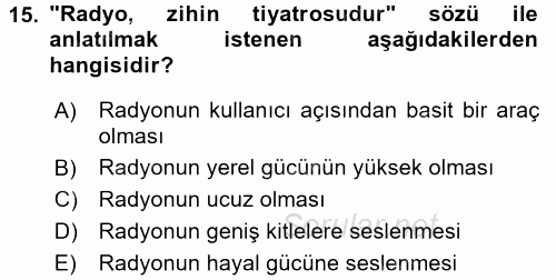Radyo ve Televizyon Stüdyoları 2015 - 2016 Dönem Sonu Sınavı 15.Soru