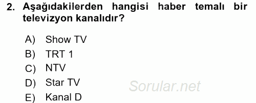 Radyo ve Televizyon Stüdyoları 2015 - 2016 Dönem Sonu Sınavı 2.Soru