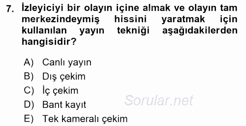 Radyo ve Televizyon Stüdyoları 2015 - 2016 Dönem Sonu Sınavı 7.Soru