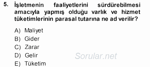 Lojistik Maliyetleri ve Raporlama 1 2013 - 2014 Ara Sınavı 5.Soru