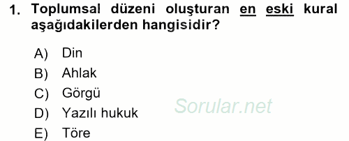Sosyal Hizmet Mevzuatı 2017 - 2018 Ara Sınavı 1.Soru