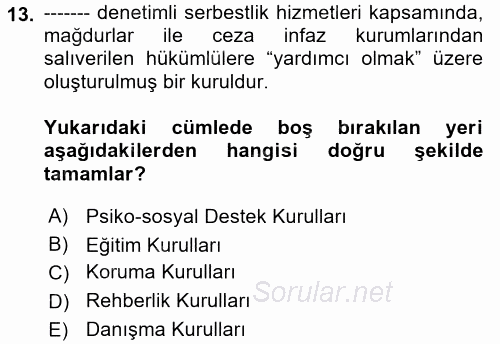 Sosyal Hizmet Mevzuatı 2017 - 2018 Ara Sınavı 13.Soru