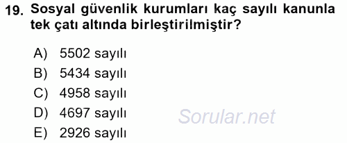 Sosyal Hizmet Mevzuatı 2017 - 2018 Ara Sınavı 19.Soru