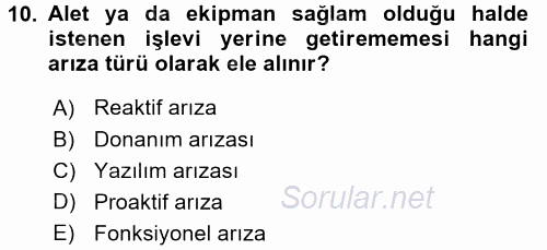 Elektrik Bakım, Arıza Bulma ve Güvenlik 2015 - 2016 Tek Ders Sınavı 10.Soru