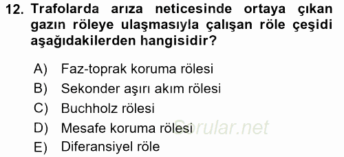 Elektrik Bakım, Arıza Bulma ve Güvenlik 2015 - 2016 Tek Ders Sınavı 12.Soru