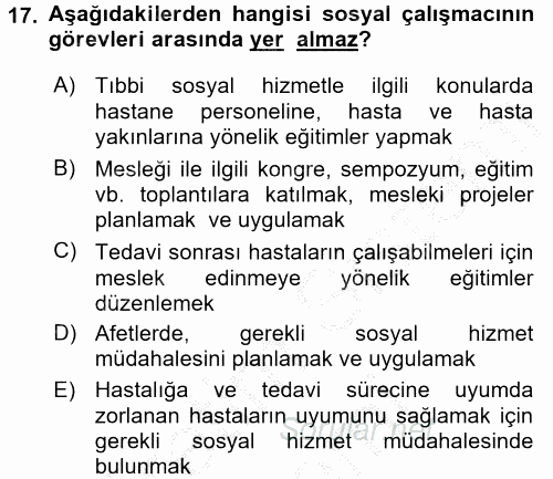 Sosyal Hizmet Uygulamaları 2016 - 2017 Ara Sınavı 17.Soru