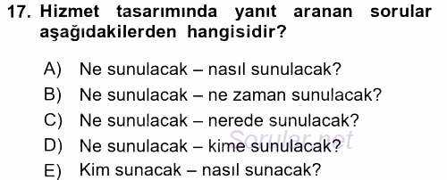 Hizmet Tasarımı 2016 - 2017 Ara Sınavı 17.Soru