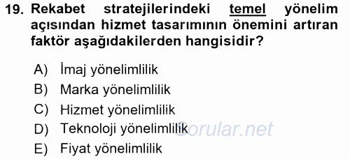Hizmet Tasarımı 2016 - 2017 Ara Sınavı 19.Soru