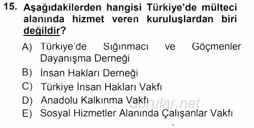 Sosyal Hizmete Giriş 2012 - 2013 Dönem Sonu Sınavı 15.Soru