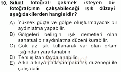 Fotoğrafın Kullanım Alanları 2013 - 2014 Tek Ders Sınavı 10.Soru