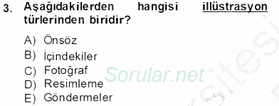 Fotoğrafın Kullanım Alanları 2013 - 2014 Tek Ders Sınavı 3.Soru