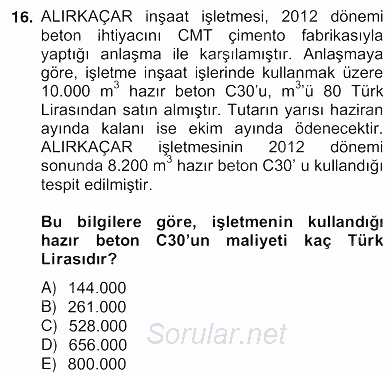 İnşaat ve Gayrimenkul Muhasebesi 2012 - 2013 Ara Sınavı 16.Soru